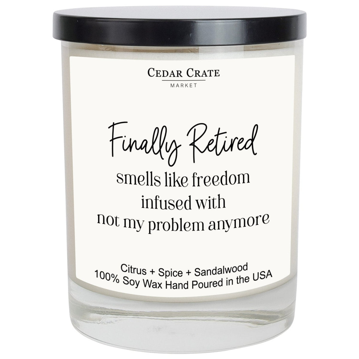Retirement Candles - Finally Retired, Smells Like Freedom